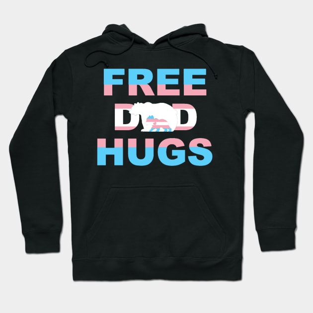 Free Dad Hugs LGBTQ+ Hoodie by WhateverTheFuck